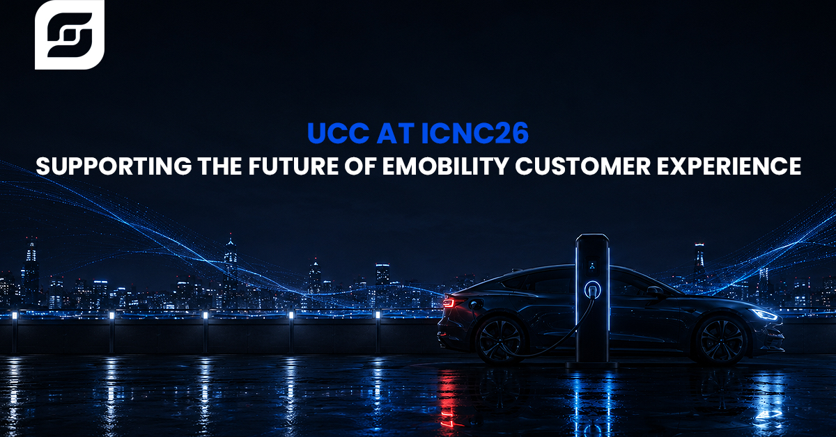 UCC at icnc26: Supporting the Future of eMobility Customer Experience
